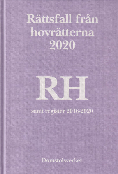 Rättsfall från hovrätterna. Årsbok 2020 (RH)