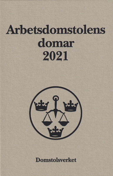 Arbetsdomstolens domar årsbok 2021 (AD)