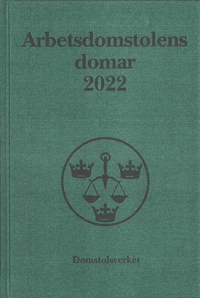 Arbetsdomstolens domar årsbok 2022 (AD)