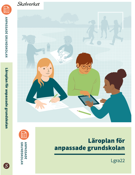 Läroplan för anpassade grundskolan. Lgra22
