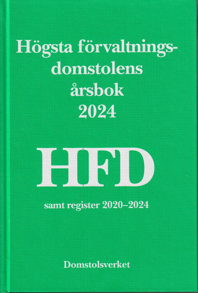 Högsta förvaltningsdomstolens årsbok 2024 HFD