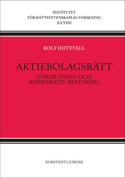 Aktiebolagsrätt - fördjupning och komparativ belysning