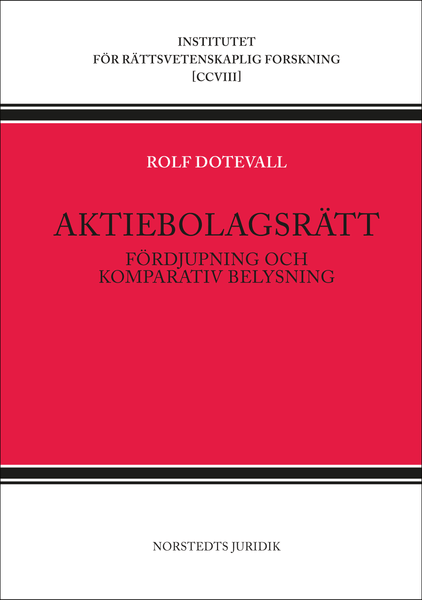 Aktiebolagsrätt - fördjupning och komparativ belysning