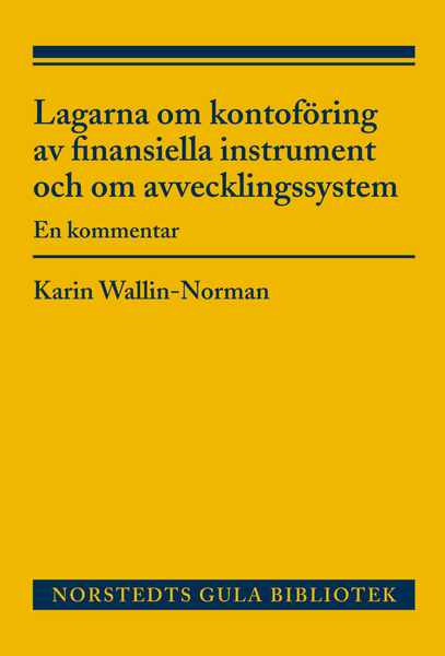 Lagarna om kontoföring av finansiella instrument och om avvecklingssystem