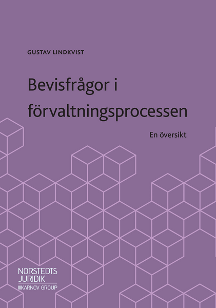 Bevisfrågor i förvaltningsprocessen