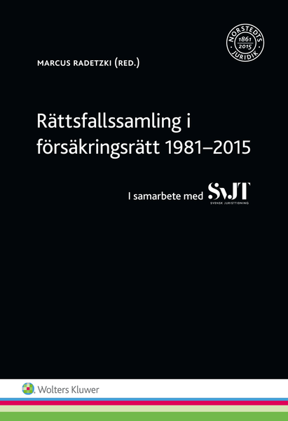 Rättsfallssamling i försäkringsrätt 1981-2015