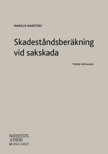 Skadeståndsberäkning vid sakskada