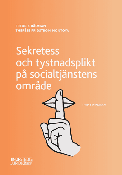 Sekretess och tystnadsplikt på socialtjänstens område