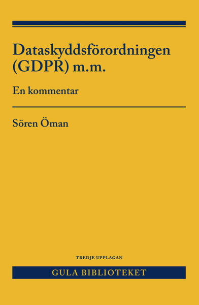 Dataskyddsförordningen (GDPR) m.m.