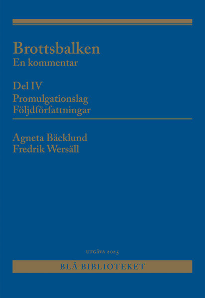 Brottsbalken Del IV (Promulgationslag, följdförfattningar)