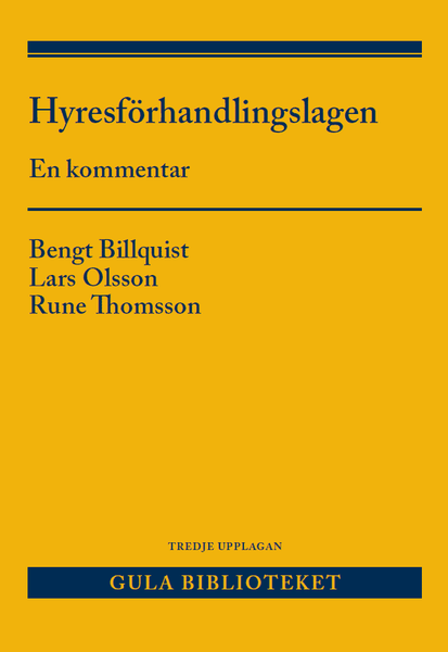 Hyresförhandlingslagen och anslutande lagstiftning