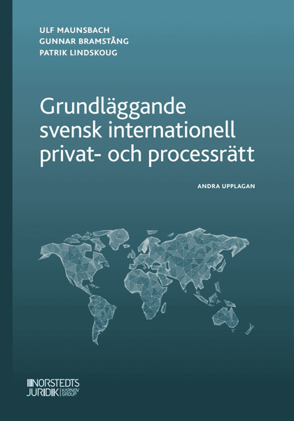 Grundläggande svensk internationell privat- och processrätt