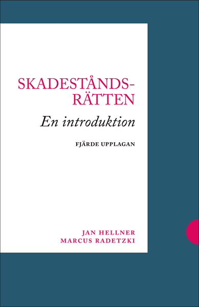 Skadeståndsrätten. En introduktion