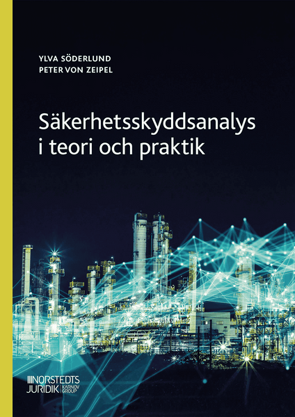 Säkerhetsskyddsanalys i teori och praktik