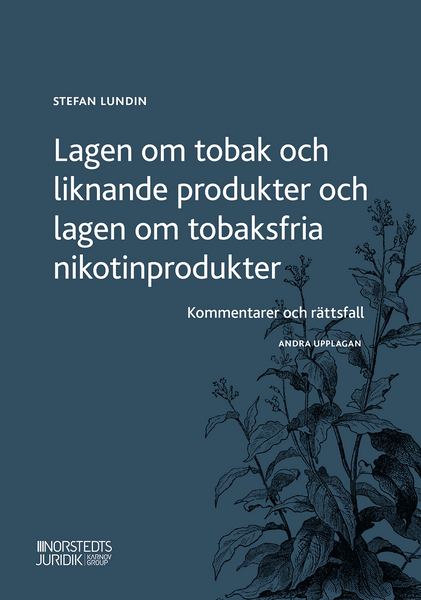 Lagen om tobak och liknande produkter och lagen om tobaksfria nikotinprodukter