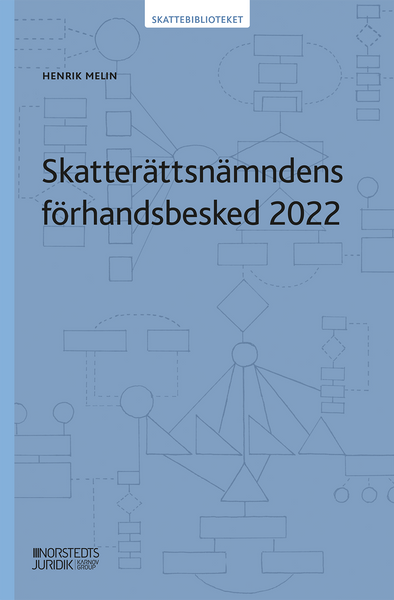 Skatterättsnämndens förhandsbesked 2022