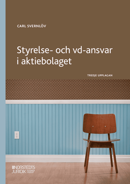 Styrelse- och vd-ansvar i aktiebolaget