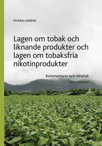 Lagen om tobak och liknande produkter och lagen om tobaksfria nikotinprodukter