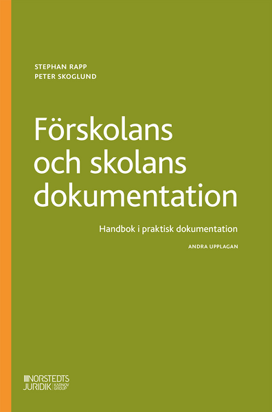 Förskolans och skolans dokumentation