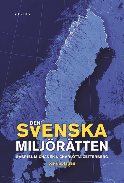 Den svenska miljörätten