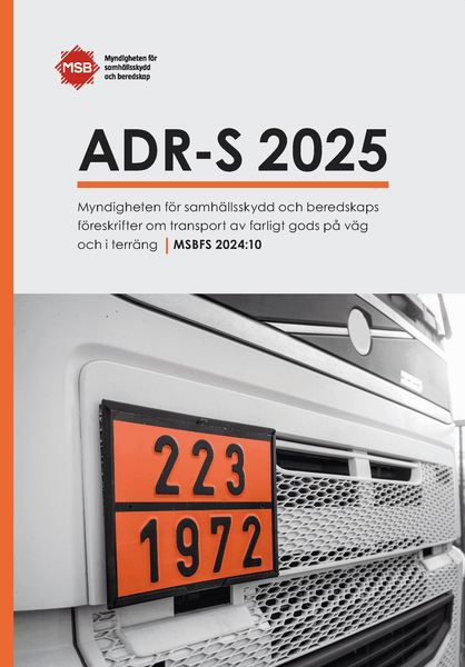 ADR-S 2025 Transport av farligt gods på väg och i terräng 2025, inkl ändringar och tillägg