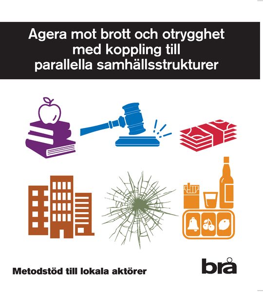 Agera mot brott och otrygghet med koppling till parallella samhällsstrukturer