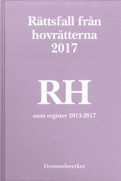 Rättsfall från hovrätterna. Årsbok 2017 (RH)