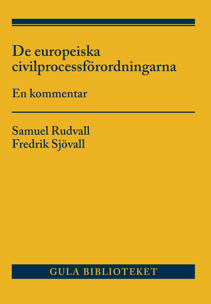 De europeiska civilprocessförordningarna