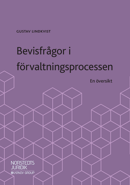 Bevisfrågor i förvaltningsprocessen