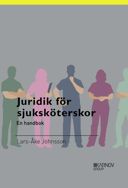 Juridik för sjuksköterskor en handbok