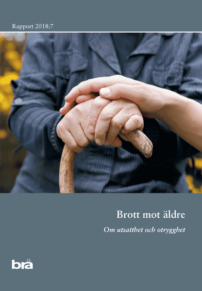 Brott mot äldre. Brå rapport 2018:7